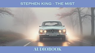 Stephen Kings The Mist  Full Audiobook Reading Narrated Version [upl. by Enoch899]