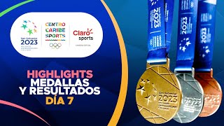 Juegos Centroamericanos 2023 Día 7  Highlights medallas y resultados de hoy  Claro Sports USA [upl. by Grunenwald]