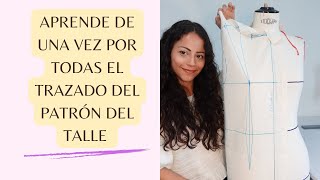 Comprender el Patronaje del Talle  Blusas Vestidos y más [upl. by Juley]