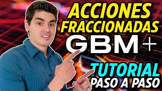 🛍CÓMO COMPRAR ACCIONES FRACCIONADAS EN GBM 🛍  Guía Completa y Tutorial en GBM [upl. by Aiduan477]