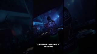 CROWD x CONTROL x TECHNO 💪🏻 [upl. by Arrakat]