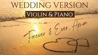 Randy Travis  FOREVER AND EVER AMEN Wedding Version  VIOLIN amp PIANO COVER [upl. by Gignac221]