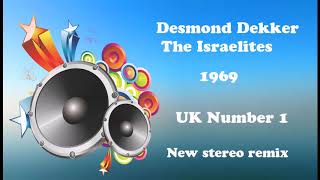 Desmond Dekker The Israelites 2021 stereo remix [upl. by Aihsitan]