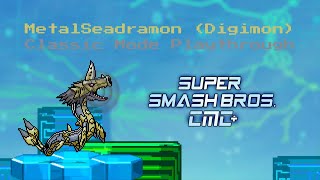 Super Smash Bros Crusade CMC V8  MetalSeadramon Digimon Classic Mode Playthrough [upl. by Anaili]