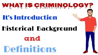 What is Criminology Its introduction background and definitions Explained with examples [upl. by Silas]