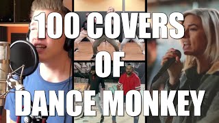 DJ Earworm  YouTube Sings Dance Monkey 100 COVERS [upl. by Omura]