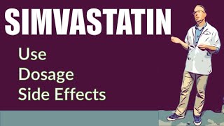 Use for Simvastatin including 10 mg 20 mg and 40 mg dosage and side effects [upl. by Lynna]