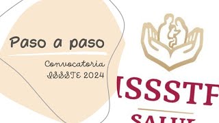 Convocatoria ISSSTE 2024 paso a paso [upl. by Alyakem898]