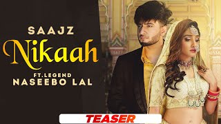 Nikaah Teaser  Saajz Ft Naseebo Lal  Latest Punjabi Songs 2022  Speed Records [upl. by Lettie247]