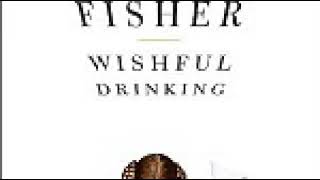 Wishful Drinking by Carrie Fisher Audiobook [upl. by Ujawernalo278]