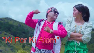 Ki Por Ki Aiom  A video song by Shek Sohphoh [upl. by Hentrich]