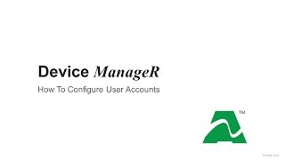 AVTECH Device ManageR How To Configure User Accounts [upl. by Harpole818]