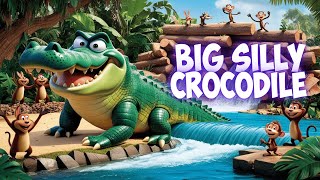 The BIG Silly Crocodile  Kids Moral Story  ENGLISH STORY [upl. by Redvers]