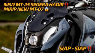 SIAP  SIAP ‼️ NEW YAMAHA MT25 2025 SEGERA HADIR DENGAN DESAIN MIRIP NEW MT07 😱 [upl. by Namas]