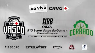 NBB AO VIVO  R10 SCORE VASCO DA GAMA x CERRADO BASQUETE [upl. by Thaddaus]