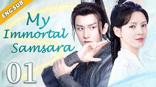 Eng Sub My Immortal Samsara EP01 Chinese drama Eternal Love Cheng Yi  Zhang Yuxi [upl. by Llemrej299]