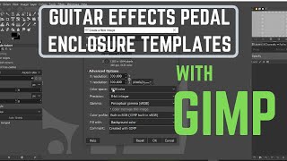 Developing Pedal Enclosure Templates using GIMP [upl. by Dilan]