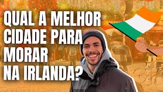 QUAL A MELHOR CIDADE PARA INTERCÂMBIO NA IRLANDA [upl. by Meggs]