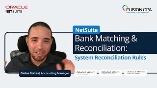 NetSuite Bank Matching amp Reconciliation Guide System Rules [upl. by Vitia]