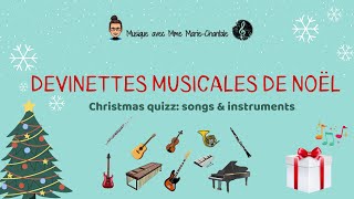 Devinettes musicales de Noël  chansons amp instruments  Christmas Quizz song titles amp instruments [upl. by Aday105]