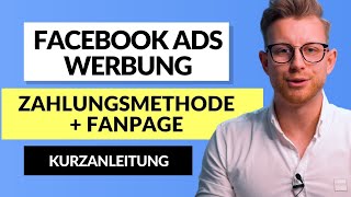 Zahlungsmethode und Fanpage zum Facebook Business Manager hinzufügen  so gehts [upl. by Annecorinne]