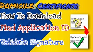 How to download Domicile certificate Find Application ID Validate Signature  Forgot app ID [upl. by Byrann580]