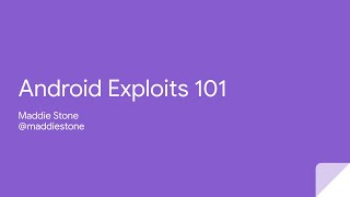 Android Exploits 101 Workshop [upl. by Haland594]