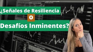 ¿Señales de Resiliencia o Desafíos Inminentes [upl. by Hux]