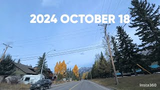 2024 OCTOBER 18 CANADA CANMORE BANFF [upl. by Herrick411]