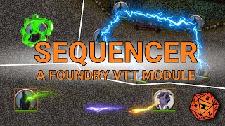 The Sequencer Awesome effects in Foundry VTT [upl. by Larisa875]