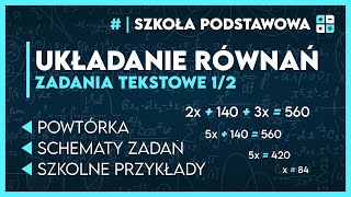 UKŁADANIE RÓWNAŃ 12 📋  ZADANIA TEKSTOWE ✅️  Matematyka Szkoła Podstawowa [upl. by Giuliana395]