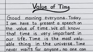 Speech on value of time in english  Value of time speech writing  English speech [upl. by Applegate]