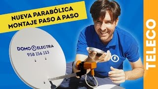 NUEVA PARABÓLICA TELEVÉS MONTAJE PASO A PASO ANTENISTA [upl. by Konikow]