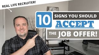 10 Signs You Should Accept the Job Offer [upl. by Ereveneug]