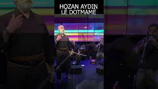 HOZAN AYDIN LÊ DOTMAMÊ [upl. by Donovan]