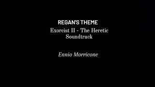 Regans Theme Exorcist II  The Heretic Soundtrack  Ennio Morricone [upl. by Azral137]