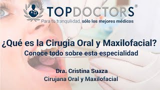 ¿Qué es la Cirugía Oral y Maxilofacial Conoce todos sobre esta especialidad [upl. by Thedrick]