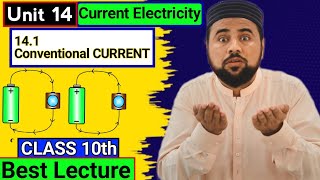 Conventional current🔥 Electronic Current🔥 Ch14 Current Electricity Class 10 Physics [upl. by Negah]