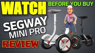 Segway miniPRO REVIEW watch before you buy [upl. by Landbert]