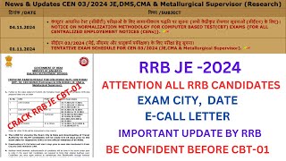 Exam City Date amp ECall Letter For RRB JE CBT01 Examination  RRB JE2024  LATEST UPDATE [upl. by Naic]