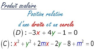 Exercice sur le produit scalaire Position relative dune droite et un cercle [upl. by Latea]