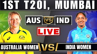 INDW vs AUSW Live  1st T20I India vs Australia  Australia tour Of India Score amp Commentary [upl. by Ikkim91]