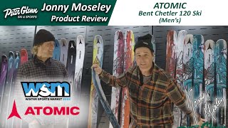 Atomic Bent Chetler 120 Ski  2024 First Look by Jonny Moseley [upl. by Bever]