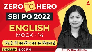 SBI PO 2022 Zero to Hero  SBI PO English by Udisha Mishra  Mock 14 [upl. by Gayler823]