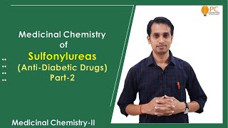 Antidiabetic Drugs Medicinal Chemistry Part 2 Sulfonylureas SAR and Medicinal Chemistry [upl. by Nnywg]