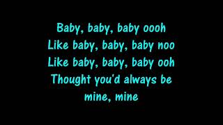 Baby Justin Bieber Lyrics [upl. by Erdei180]