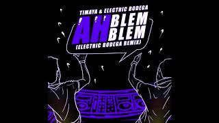 Timaya  Ah Blem Blem Electric Bodega Remix [upl. by Coridon]