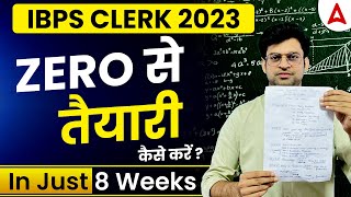 IBPS Clerk Preparation Strategy for Beginners  Crack IBPS Clerk in 2 Months [upl. by Carpio944]