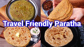 4 Must Travel Friendly Paratha Recipes  Best Healthy Meal For Long Tours amp Travel  Travel Tips [upl. by Annaiek]