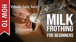 How To Milk Frothing for Beginners 5 Tips [upl. by Ahsiuqel489]